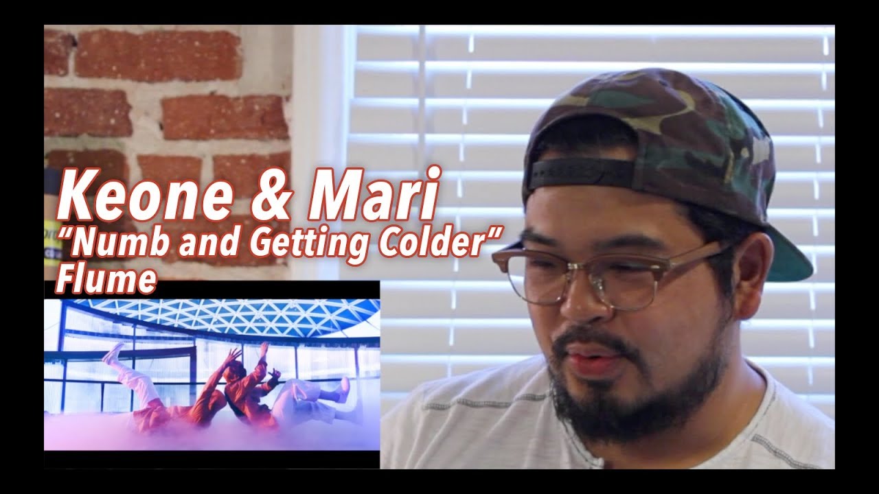 Keone & Mari - Flume "Numb and Getting Colder" Reaction Video