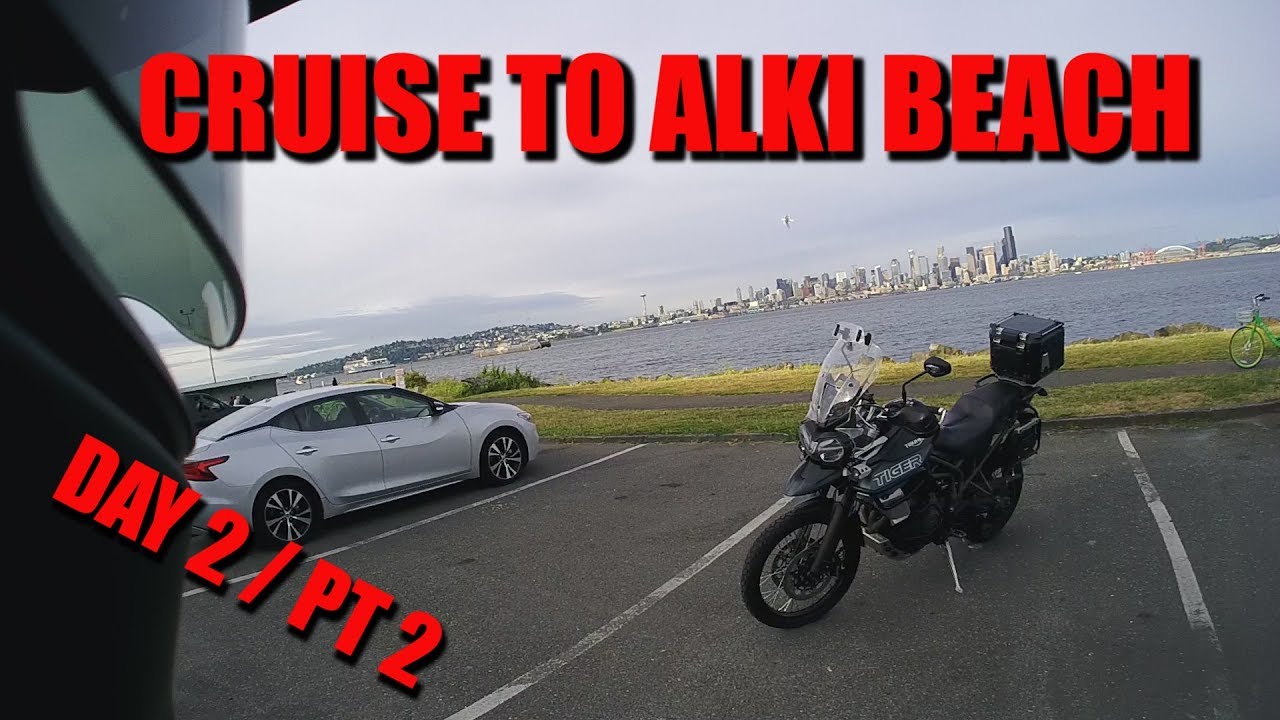 Day 2 / PT 2 - Cruise To Alki Beach