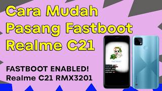 Cara Menambahkan Fastboot Mode di Realme C21 | Install LK Patch.img