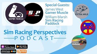 Sim Racing Perspectives Podcast: Ep 10 (Audio only) | Gamer Muscle & Sim Racing Paddock @DavyJonesSimRacing