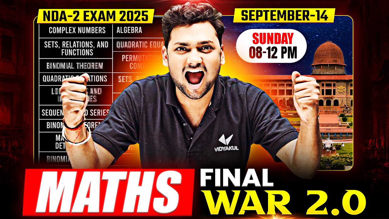 Final War 2.0 Marathon | NDA 2, 2025 Exam Preparation | Maths Full Syllabus Revision | September 14