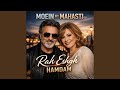 Rah Eshgh Hamdam Feat Mahasti