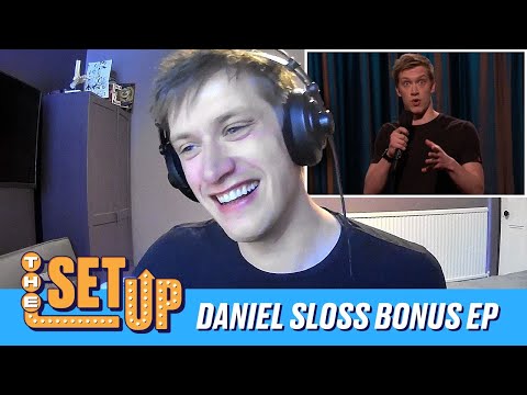 BONUS EPISODE: "The Set Up" With Daniel Sloss