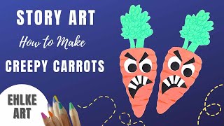 Creepy Carrots ART PROJECT