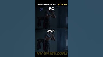 The Last Of Us Part 1 PC VS PS5 | Side By Side Graphics Comparison | NV Game Zone | #shorts