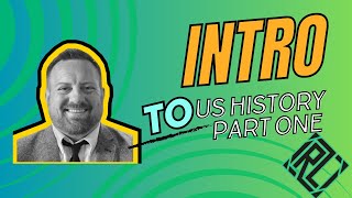 HST 201: US History Part One - Introduction