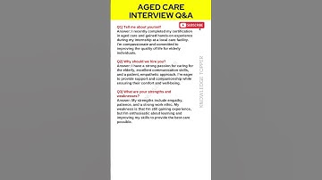 Aged Care Interview Questions and Answers