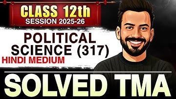 Nios Class 12th Political Science (317) Solved TMA Hindi Medium  || Public Exam 2025-26 Solved TMA