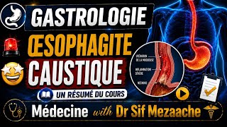 22/ Œsophagite Caustique | Gastrologie 4ème MED