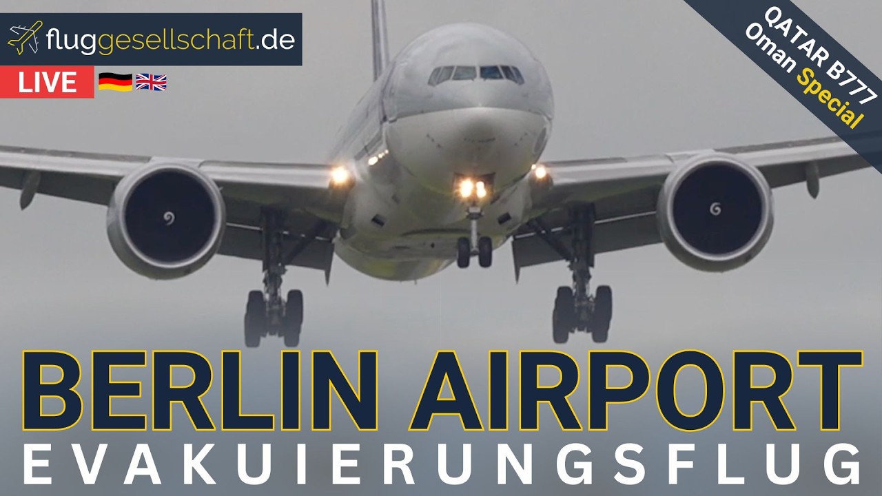 Planespotting LIVE 🐻 Berlin Airport | Qatar Airways B777 Oneworld QR81 Evakuierungsflug aus Doha