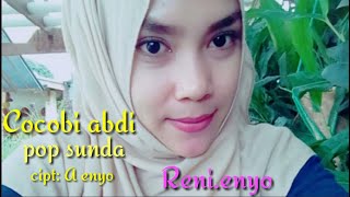 Cocobi abdi _ Reni enyo ( Pop Sunda ) official lirik