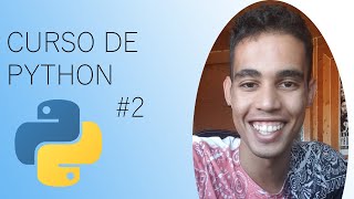 CURSO PYTHON #2 - Variables