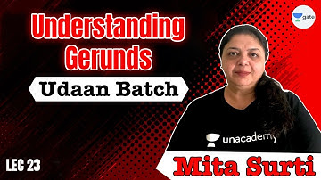 Understanding Gerunds | L 23 | Udaan Batch | GATE 2022 CSE | Mita Ma
