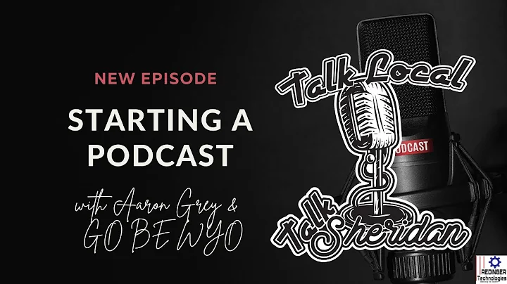 Epsiode # Three | Aaron Grey & Go Be Wyo Podcast