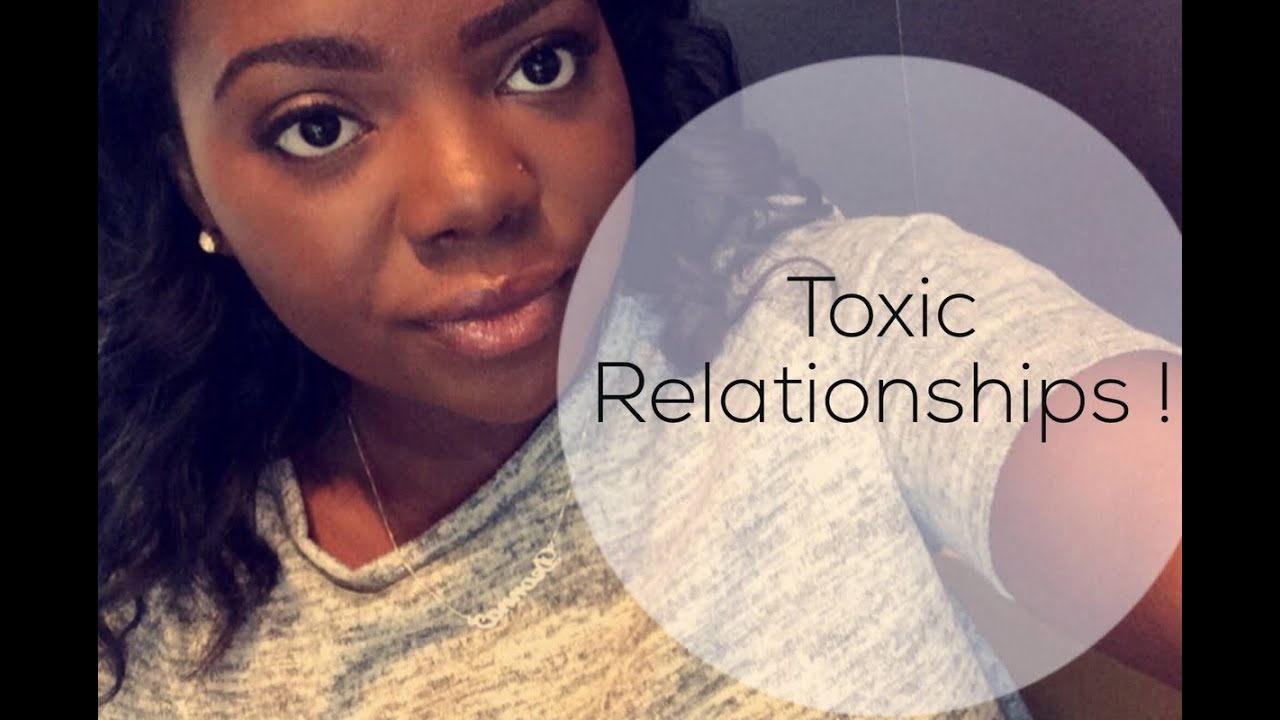 Sister Talk Toxic Relationships! YouTube