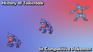 How GOOD was Toxicroak ACTUALLY? - History of Toxicroak in Competitive Pokemon (Gens 4-7)