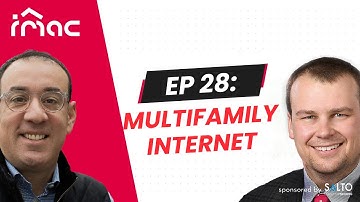 IMAC EP 28: Multifamily Internet