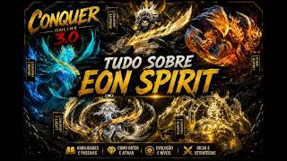 CONQUER ONLINE 3.0 - Everything you need to know about EON SPIRIT