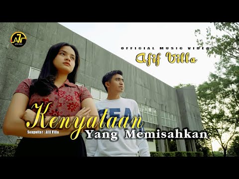 Afif Villa - Kenyataan Yang Memisahkan (Official Music Video) SlowRock Terbaru