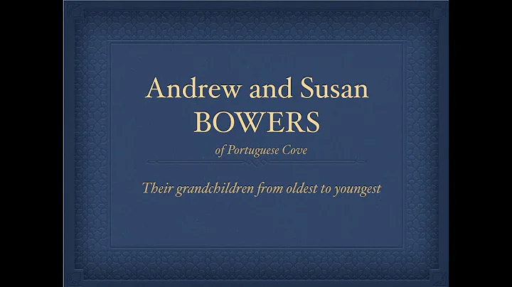 Grandchildren of Andrew and Susan Bowers of Portug...
