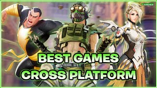 TOP 20 BEST CROSS PLATFORM GAMES FOR YOUR FUN IN 2023