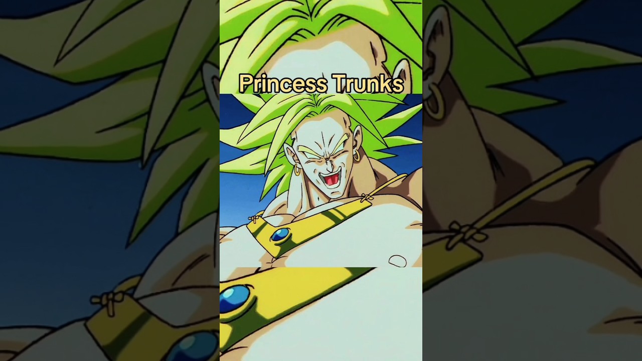 Princess trunks abridge #youtubeshorts #youtubeviral #broly #trunks # ...