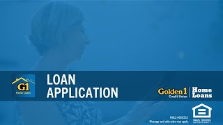 Loan Application Mobile | Home Loans App Tutorials | Golden 1 Home Loans