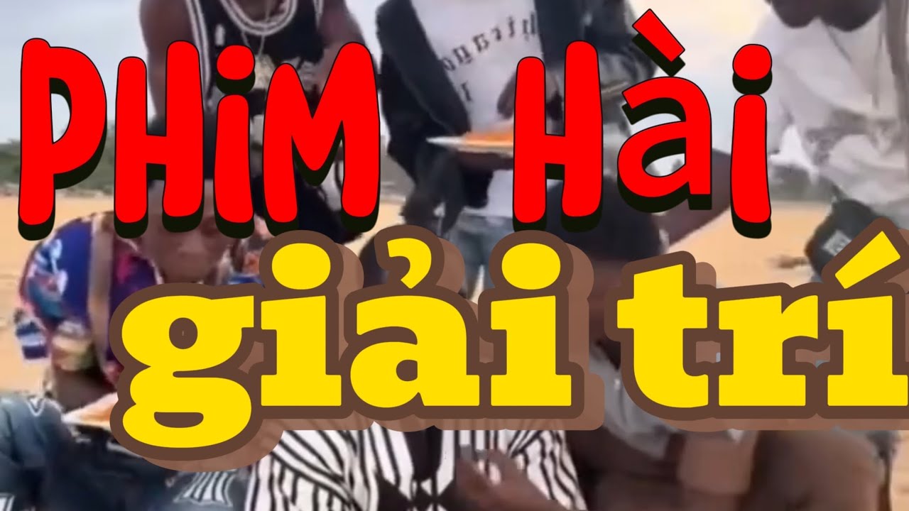 Phim hài giải trí 