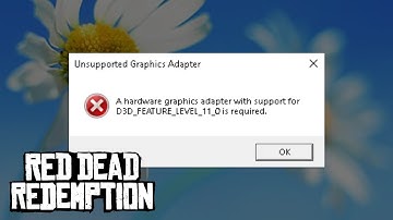 How to Fix RDR Unsupported Graphics Adapter (D3D_FEATURE_LEVEL_11_0) Red Dead Redemption | MaxOutFPS
