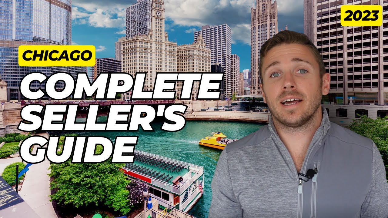 The Ultimate Chicago Seller's Guide (2023) YouTube
