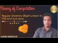 Regular Grammar (Right Linear) to FSA & vice versa | LEC 21 | TOC |GATE CS 2024 & 2025 | ANKUSH SIR