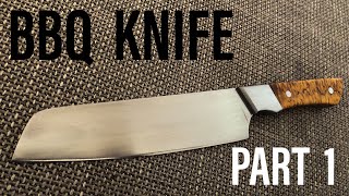 Knifemaking Bbq Knife Part 1