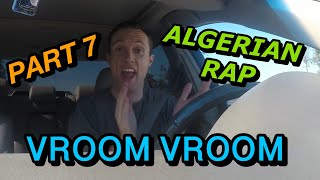 VROOM VROOM BY SOOLKING - ALGERIAN REACTION PART 7 (NEW ALBUM)