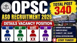 OPSC ASO RECRUITMENT 2026//ASO NOTIFICATION 2026//ASO DETAILS VACANCY POSITION