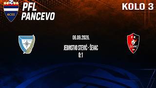 PFL Pancevo: Jedinstvo Stevic - Sevac