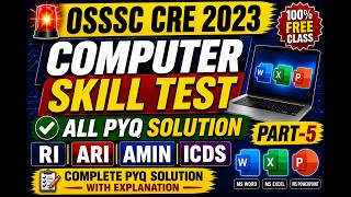 🔥 OSSSC CRE 2023 Computer Skill Test | RI, ARI, AMIN, ICDS | All PYQ Solution | Part-5
