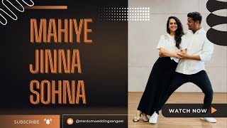 Darshan Raval - Mahiye Jinna Sohna Dance Stardom Wedding Sanget Easy Couple Dance Video