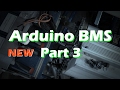 How to Arduino BMS - Part 3 Battery Monitoring System LiPo LiFe