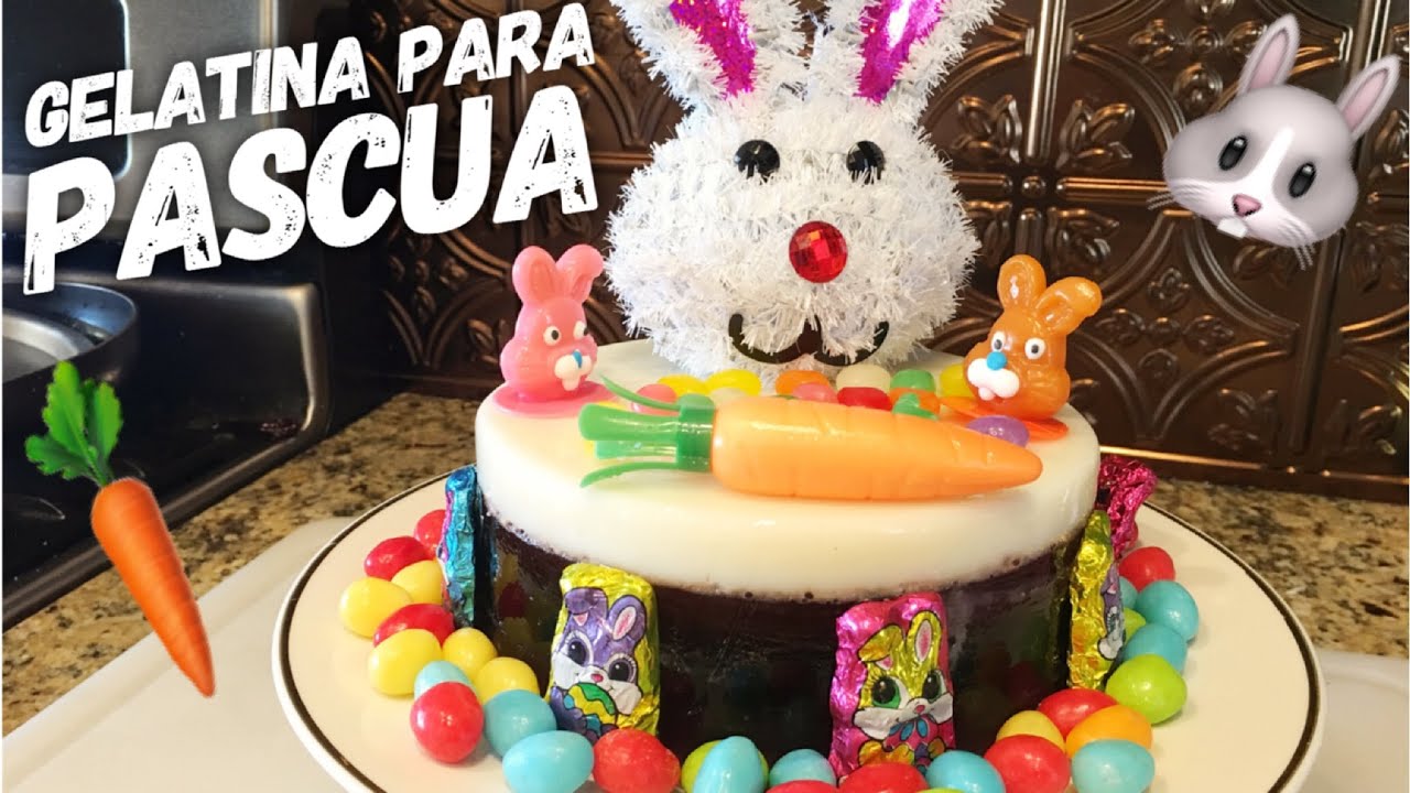Gelatina para Pascua / Easter YouTube