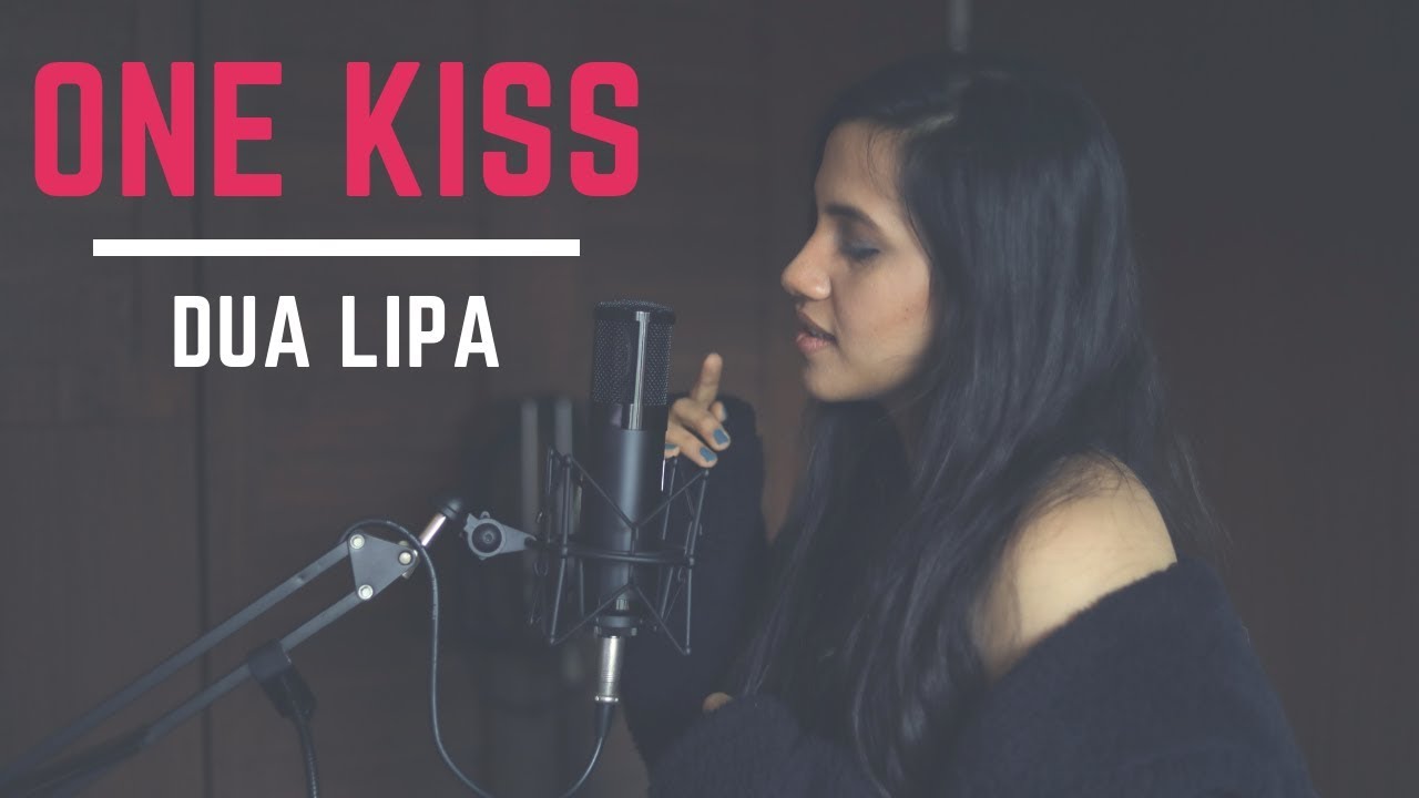 One Kiss | Dua Lipa | Live Studio Cover | Nikhita - YouTube