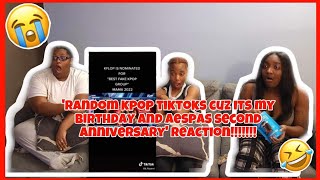 RANDOM KPOP TIKTOKS CUZ IT'S MY BIRTHDAY AND AESPA SECOND ANNIVERSARY REACTION!!!!!!!!!!!🤣