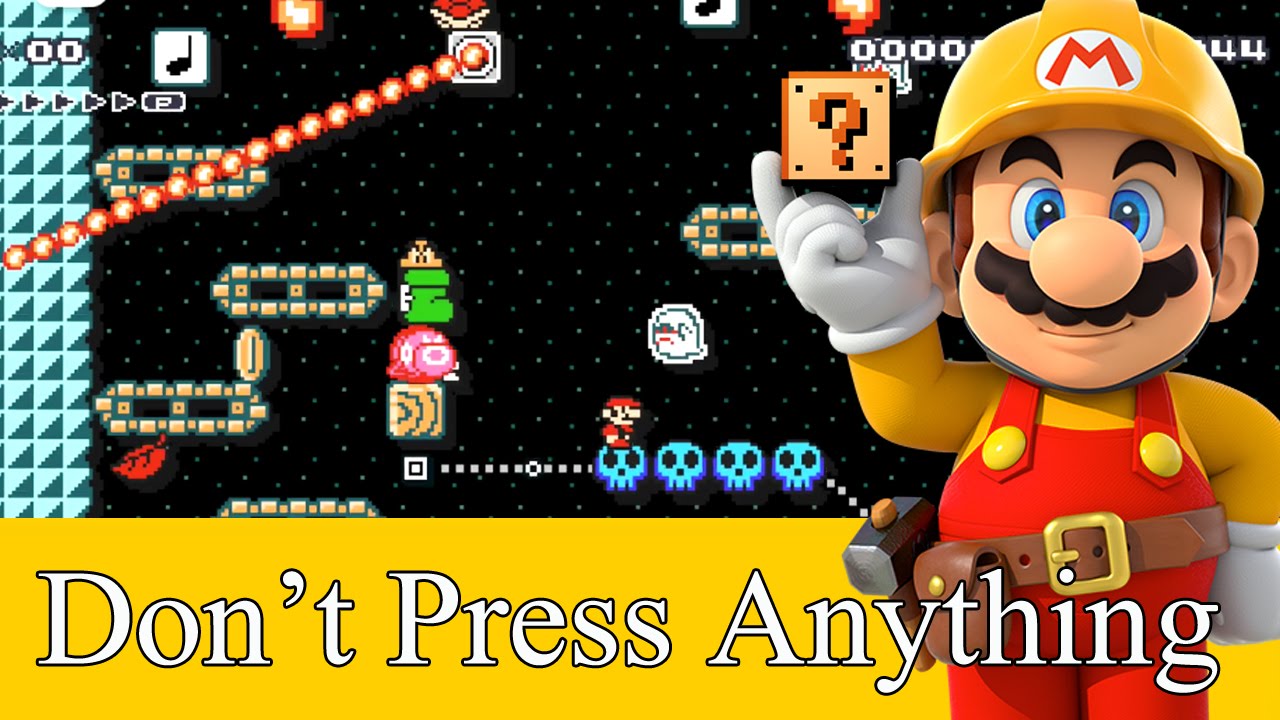 Super Mario Maker Don't Press Anything 1 & 2 Levels] Wii U Gameplay YouTube