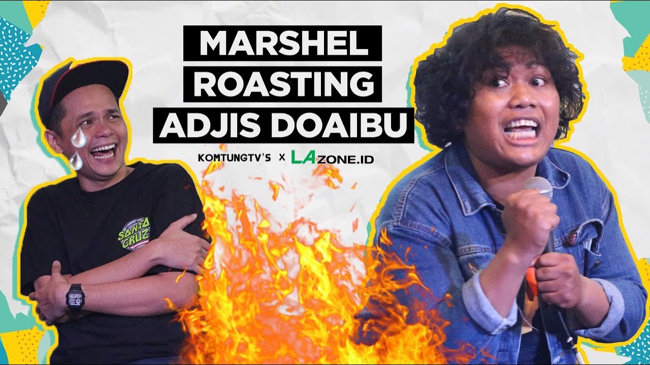 ROASTING ADJISDOAIBU - MARSHEL : 