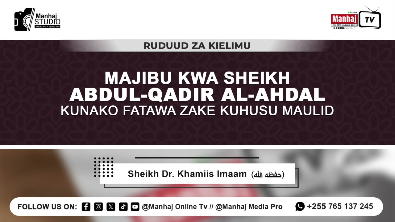 Raddi kwa Sheikh Abdul Qadir Al Ahdal kunako Fatawa zake za Maulid