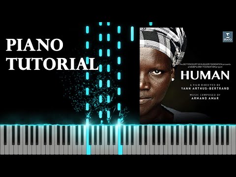 Human - Armand Amar - PIANO TUTORIAL WITH SHEET MUSIC