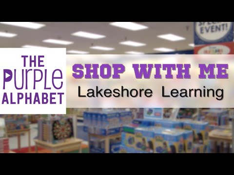 Shop with Me - Lakeshore Learning Store