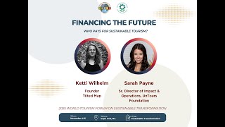 "Financing the Future: Who Pays for Sustainable Tourism?" Fireside Chat | 2025 World Tourism Forum