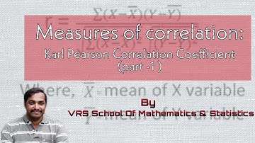 Karl Pearson Correlation Coefficient (Part-1)