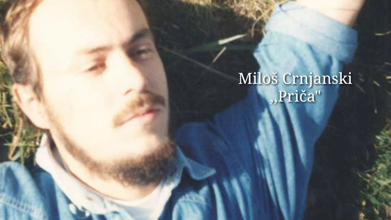Miloš Crnjanski "Priča"