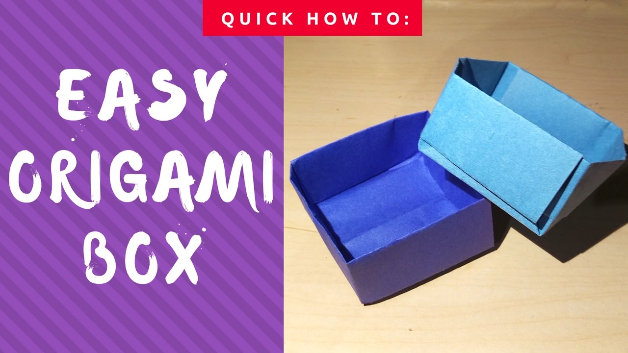 QUICK HOW TO EASY ORIGAMI BOX YouTube